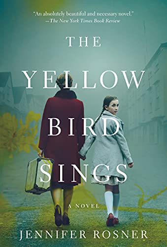 9781250833303: The Yellow Bird Sings: A Novel