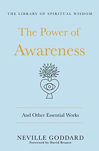 Stock image for The Power of Awareness: And Other Essential Works: (The Library of Spiritual Wisdom) for sale by Goodwill