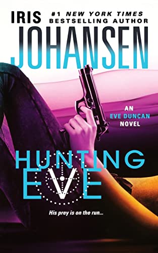 Stock image for Hunting Eve: An Eve Duncan Novel for sale by ThriftBooks-Atlanta