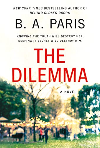 Imagen de archivo de The Dilemma: A Novel a la venta por SecondSale