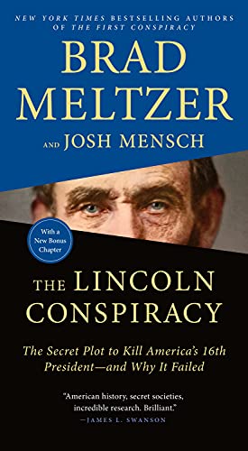 Beispielbild fr The Lincoln Conspiracy: The Secret Plot to Kill America's 16th President--and Why It Failed zum Verkauf von SecondSale