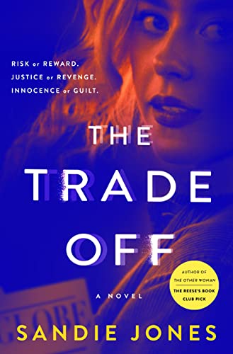 Beispielbild fr The Trade Off : A Novel zum Verkauf von Better World Books