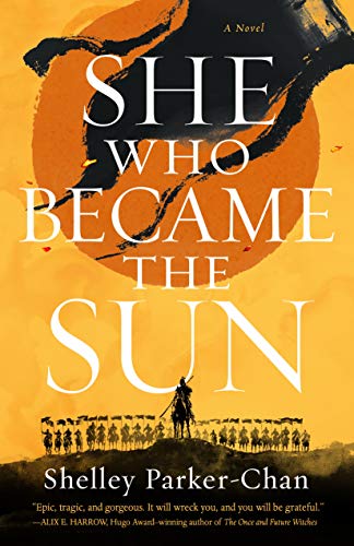 9781250837134: She Who Became the Sun