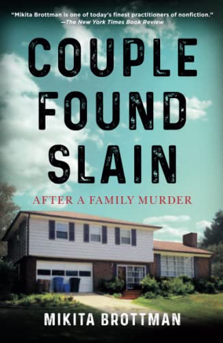 Beispielbild fr Couple Found Slain: After a Family Murder zum Verkauf von WorldofBooks