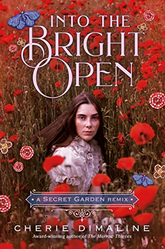 Beispielbild fr Into the Bright Open: A Secret Garden Remix (Remixed Classics, 8) zum Verkauf von BooksRun