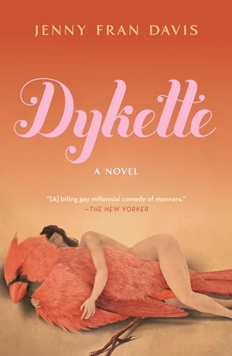 Stock image for Dykette: A Novel [Paperback] Davis, Jenny Fran for sale by Lakeside Books
