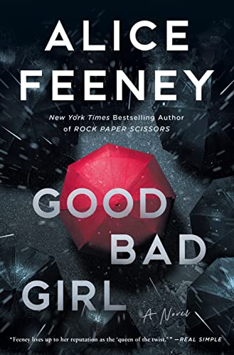 Beispielbild fr Good Bad Girl : A Novel zum Verkauf von Better World Books