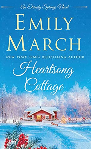 9781250844644: Heartsong Cottage: An Eternity Springs Novel