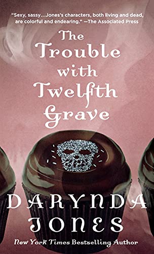 9781250844668: The Trouble with Twelfth Grave: A Charley Davidson Novel: 12