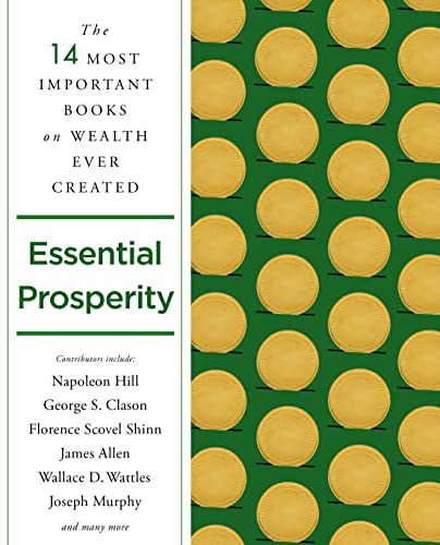 9781250845252: Essential Prosperity: The 14 Most Important Books on Wealth and Riches Ever Written