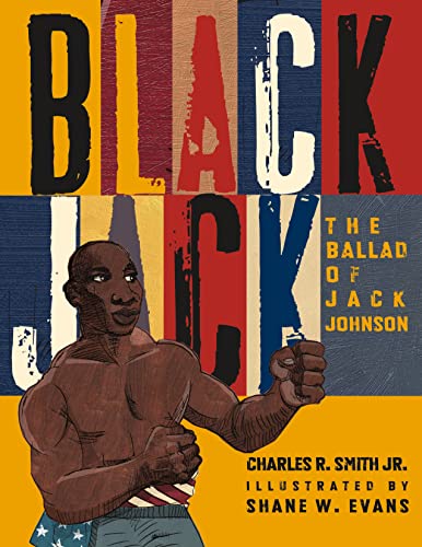 Stock image for Black Jack: The Ballad of Jack Johnson for sale by BooksRun