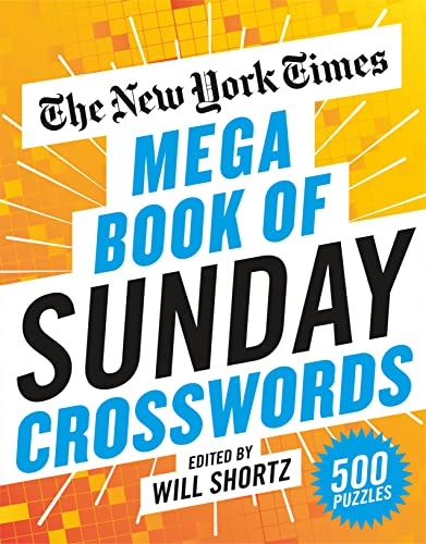 Beispielbild fr The New York Times Mega Book of Sunday Crosswords: 500 Puzzles zum Verkauf von BooksRun