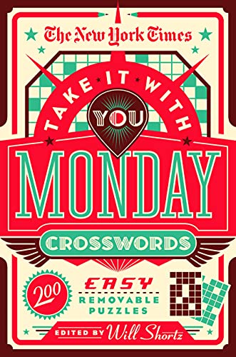 Stock image for The New York Times Take It With You Monday Crosswords: 200 Easy Removable Puzzles for sale by Kennys Bookshop and Art Galleries Ltd.