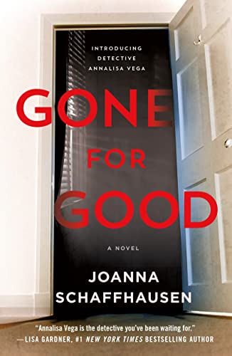 Imagen de archivo de Gone for Good: A Novel (Detective Annalisa Vega, 1) a la venta por Goodwill Books
