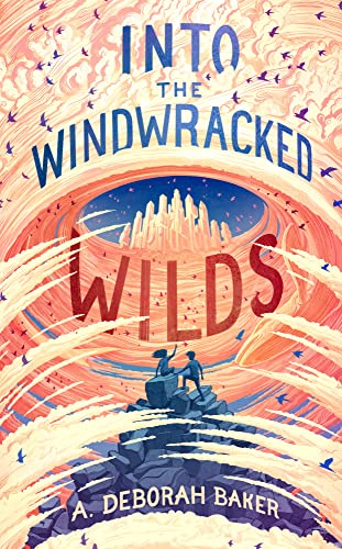 Stock image for Into the Windwracked Wilds for sale by Better World Books