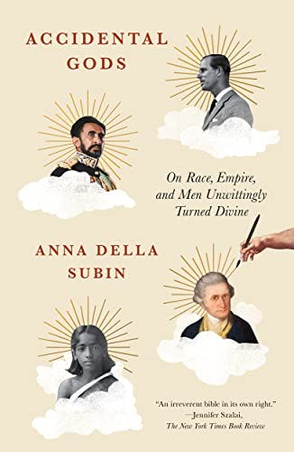9781250848994: Accidental Gods: On Race, Empire, and Men Unwittingly Turned Divine