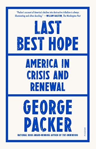 Beispielbild fr Last Best Hope : America in Crisis and Renewal zum Verkauf von Better World Books