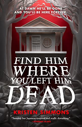 9781250851123: Find Him Where You Left Him Dead (Death Games, 1)