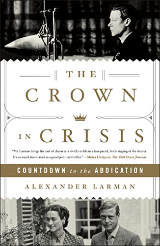 Stock image for The Crown in Crisis: Countdown to the Abdication for sale by BooksRun