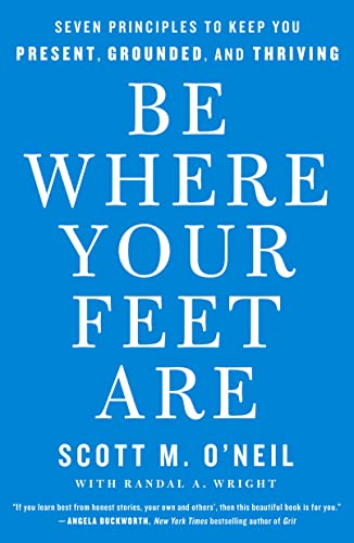Beispielbild fr Be Where Your Feet Are zum Verkauf von Blackwell's