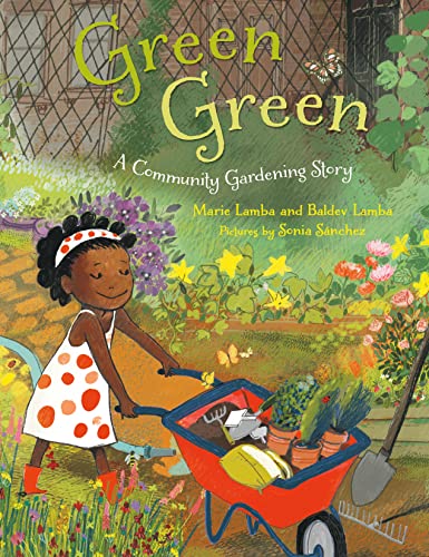 Beispielbild fr Green Green: A Community Gardening Story zum Verkauf von BooksRun