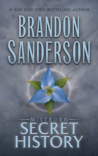 Stock image for Mistborn: Secret History (The Mistborn Saga) for sale by Dream Books Co.