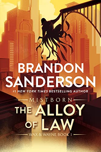 9781250860002: The Alloy of Law: A Mistborn Novel: 4 (Mistborn: Wax and Wayne, 1)