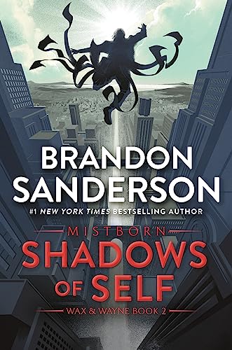 Beispielbild fr Shadows of Self: A Mistborn Novel (The Mistborn Saga, 5) zum Verkauf von SecondSale