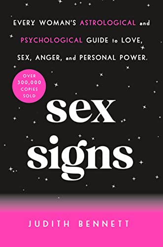 Beispielbild fr Sex Signs : Every Woman's Astrological and Psychological Guide to Love, Sex, Anger, and Personal Power zum Verkauf von Better World Books