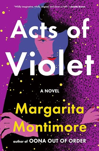Stock image for Acts of Violet: A Novel for sale by WorldofBooks