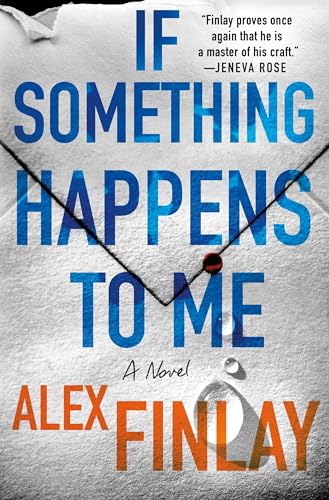 Imagen de archivo de If Something Happens to Me: A Novel a la venta por BuyBuyBooks