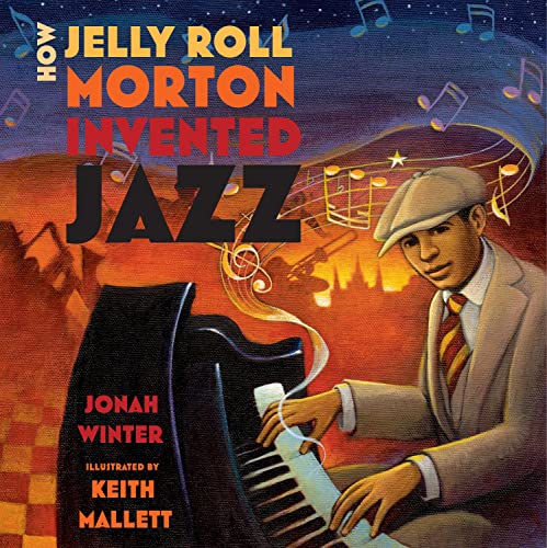 Stock image for How Jelly Roll Morton Invented Jazz for sale by HPB-Movies