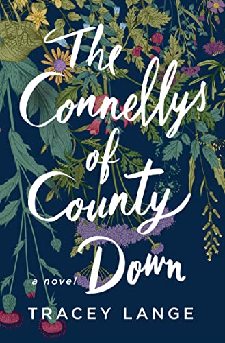 Beispielbild fr The Connellys of County Down: A Novel zum Verkauf von BookHolders