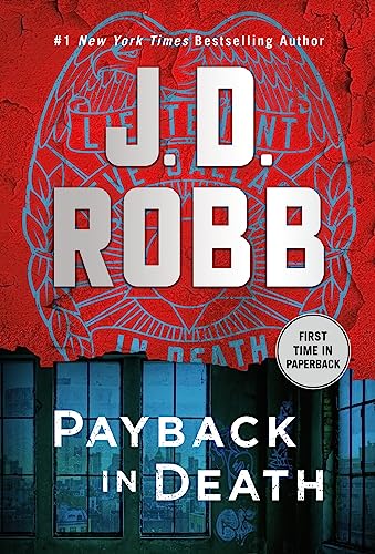 9781250866127: Payback in Death: An Eve Dallas Novel (In Death, 57)