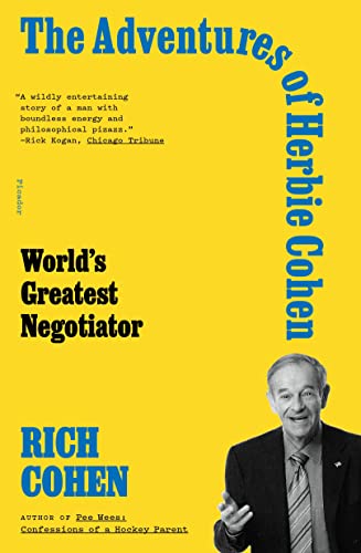 Stock image for The Adventures of Herbie Cohen: World's Greatest Negotiator for sale by ThriftBooks-Dallas