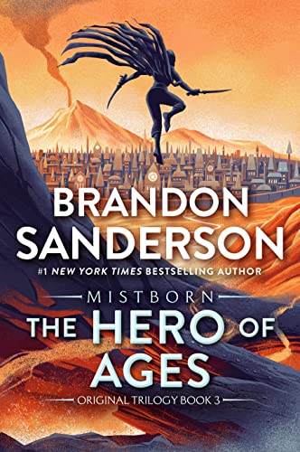 Stock image for The Hero of Ages: Book Three of Mistborn (The Mistborn Saga, 3) for sale by Books Unplugged