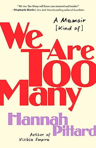 Stock image for We Are Too Many: A Memoir [Kind of] for sale by BooksRun