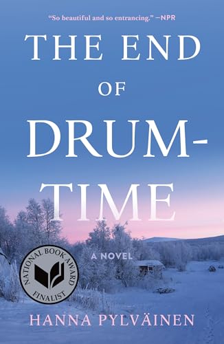 9781250871817: The End of Drum-Time: A Novel
