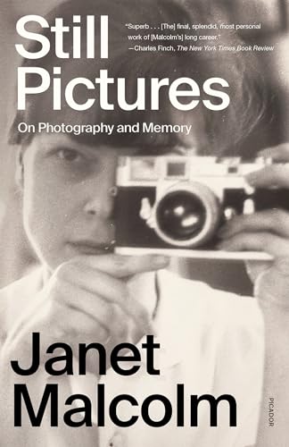 Stock image for Still Pictures: On Photography and Memory for sale by ThriftBooks-Dallas