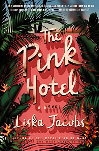 Imagen de archivo de Pink Hotel A Novel a la venta por SecondSale