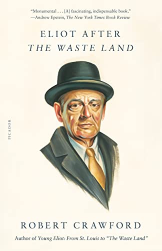 

Eliot After The Waste Land