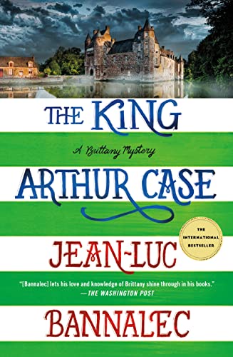 9781250874764: King Arthur Case (Brittany Mystery Series, 7)