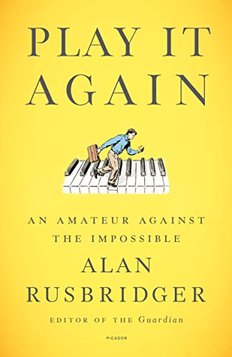 Imagen de archivo de Play It Again: An Amateur Against the Impossible a la venta por BookOutlet