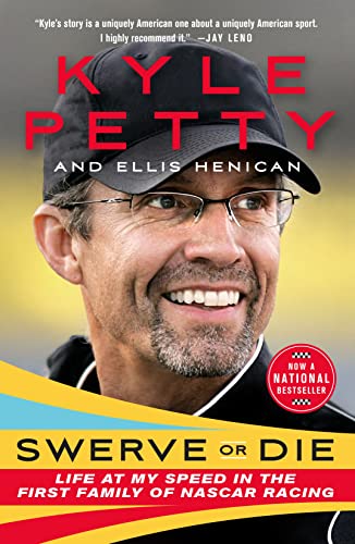 Stock image for Swerve or Die: Life at My Speed in the First Family of NASCAR Racing for sale by HPB-Diamond