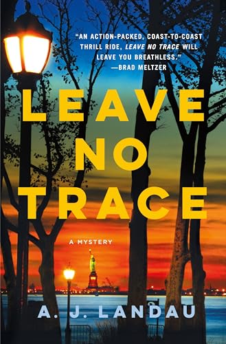 Beispielbild fr Leave No Trace : A National Parks Thriller zum Verkauf von Better World Books