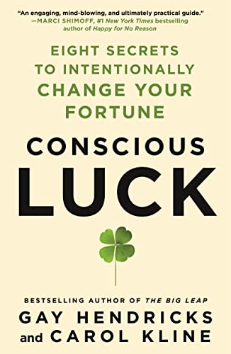 9781250888839: Conscious Luck: Eight Secrets to Intentionally Change Your Fortune