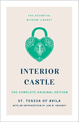Stock image for Interior Castle (The Essential Wisdom Library--The Complete Original Edition) for sale by BookOutlet