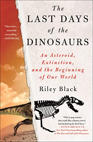 Stock image for The Last Days of the Dinosaurs: An Asteroid, Extinction, and the Beginning of Our World for sale by BookOutlet