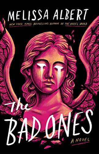 Beispielbild fr The Bad Ones: A Novel zum Verkauf von BooksRun