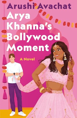 Stock image for Arya Khanna's Bollywood Moment (Paperback) for sale by Grand Eagle Retail